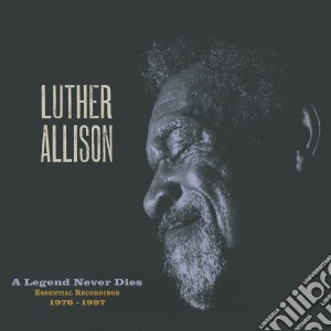 Luther Allison - A Legend Never Dies (11 Cd) cd musicale di Luther Allison