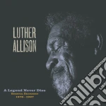 Luther Allison - A Legend Never Dies (11 Cd) cd