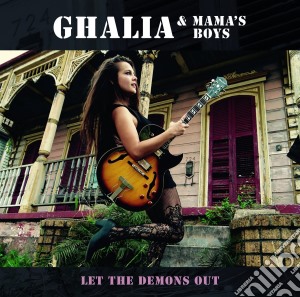 Ghalia & Mama'S Boys - Let The Demons Out cd musicale di Ghalia & Mama'S Boys