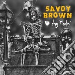 Savoy Brown - Witchy Feelin'