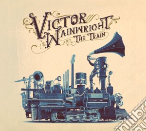 Victor Wainwright & The Train - Victor Wainwright & The Train cd musicale di Victor Wainwright