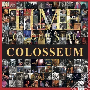 Colosseum - Time On Our Side cd musicale di Colosseum