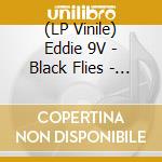 (LP Vinile) Eddie 9V - Black Flies - Orange vinile