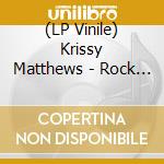 (LP Vinile) Krissy Matthews - Rock And Roll Soldier vinile