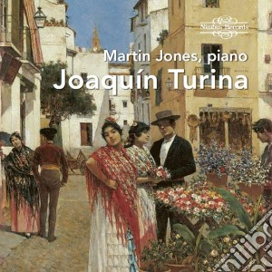 Joaquin Turina - Martin Jones Plays Piano Works (4 Cd) cd musicale