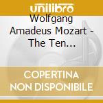 Wolfgang Amadeus Mozart - The Ten Celebrated String Quartets (5 Cd) cd