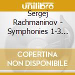 Sergej Rachmaninov - Symphonies 1-3 (3 Cd) cd musicale di Rachmaninov, Sergei