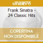 Frank Sinatra - 24 Classic Hits cd