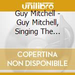 Guy Mitchell - Guy Mitchell, Singing The Blues