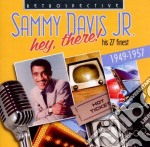 Sammy Davis Jr - Hey, There!