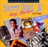 Sammy Davis Jr - Hey, There! cd