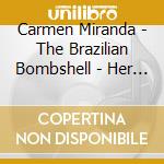 Carmen Miranda - The Brazilian Bombshell - Her 28 Finest