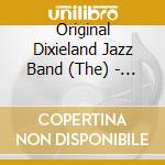Original Dixieland Jazz Band (The) - Tiger Rag - Their 25 Finest 1917 - 1923 cd musicale di The Original Dixieland Jazz Band