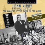 John Kirkby & His Onyx Club Boys - The Biggest Little Band In The Land 1937-1945