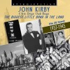 John Kirkby & His Onyx Club Boys - The Biggest Little Band In The Land 1937-1945 cd