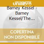 Barney Kessel - Barney Kessel/The Poll Wi (2 Cd) cd musicale di Kessel, Barney