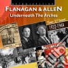 Flanagan & Allen - Underneath The Arches. Their 27 Finest 1932-1944 cd