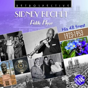 Sidney Bechet - Petite Fleur (2 Cd) cd musicale