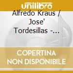 Alfredo Kraus / Jose' Tordesillas - Arie Antiche cd musicale di Alfredo Kraus