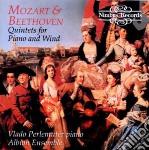 Wolfgang Amadeus Mozart / Ludwig Van Beethoven - Quintets For Piano And Wind cd musicale di Ludwig Van Beethoven