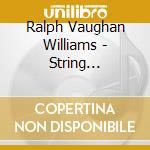 Ralph Vaughan Williams - String Quartets And Phantasy Quintet Medici String Quartet cd