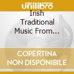 Irish Traditional Music From America / Various cd musicale di Dear Old Erins Isle