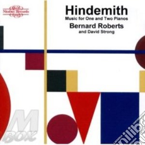 Paul Hindemith - Music For One And Two Pianos (2 Cd) cd musicale di Paul Hindemith