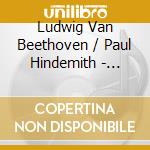 Ludwig Van Beethoven / Paul Hindemith - Septett / Oktett cd musicale di Ludwig Van Beethoven