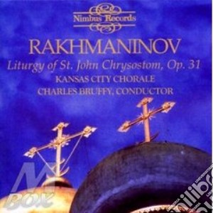 Sergej Rachmaninov - Liturgy Of St.John Chrysostom, Op.31 (2 Cd) cd musicale di Sergei Rachmaninoff