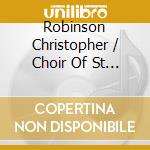 Robinson Christopher / Choir Of St John's College Cambridge - Fear And Rejoice O People - Music For Advent And Christmas cd musicale di Artisti Vari