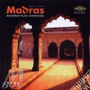 Ravikiran - Music From Madras cd musicale di Artisti Vari