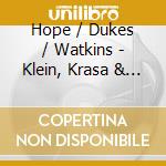 Hope / Dukes / Watkins - Klein, Krasa & Schulhoff Forbidden Music cd musicale di Hope, Daniel