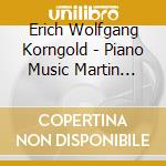 Erich Wolfgang Korngold - Piano Music Martin Jones (4 Cd)