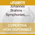Johannes Brahms - Symphonies, Overtures (3 Cd)