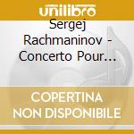 Sergej Rachmaninov - Concerto Pour Piano cd