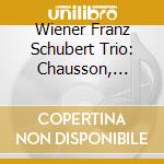 Wiener Franz Schubert Trio: Chausson, Debussy, Rachmaninov (2 Cd) cd musicale di Wiener Schubert Trio