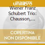 Wiener Franz Schubert Trio: Chausson, Debussy, Rachmaninov (2 Cd) cd