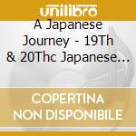 A Japanese Journey - 19Th & 20Thc Japanese Poets/Composers cd