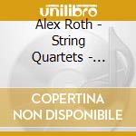 Alex Roth - String Quartets - Allegri Quartet