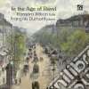 In The Age Of Ravel: Ravel/Faure/Pierne/Roussel cd