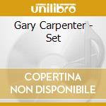 Gary Carpenter - Set cd