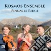 Kosmos Ensemble - Pinnacle Ridge cd