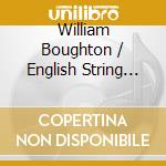 William Boughton / English String Orchestra: Antonin Dvorak / Leo Janacek / Josef Suk - Orchesterwerke cd