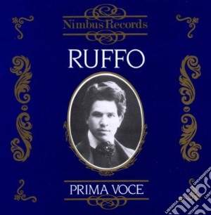 Titta Ruffo: Prima Voce 1907-1926 cd musicale di Artisti Vari