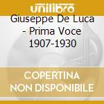 Giuseppe De Luca - Prima Voce 1907-1930 cd