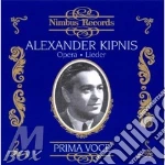 Alexander Kipnis - Alexander Kipnis:c Opera, Lieder 1918-1924 (2 Cd) cd