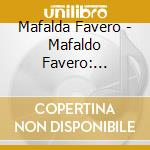 Mafalda Favero - Mafaldo Favero: 1929-1946 cd musicale di Favero, Mafalda