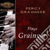 Percy Grainger - Percy Grainger Plays Grainger cd