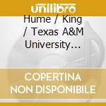 Hume / King / Texas A&M University Bands - Tradition Vol 3: Legacy cd