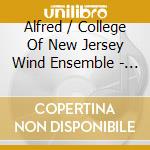 Alfred / College Of New Jersey Wind Ensemble - Tribute To Alfred Reed cd